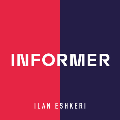 Informer (Original Television Soundtrack)/イラン・エシュケリ