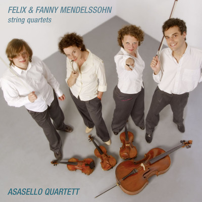 アルバム/Felix & Fanny Mendelssohn: String Quartets/Asasello Quartett