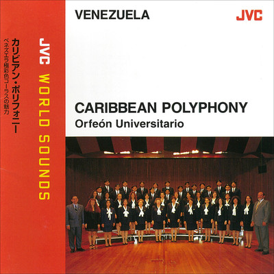 JVC WORLD SOUNDS (VENEZUELA) CARIBBEAN POLYPHONY/ORFEON UNIVERSITARIO