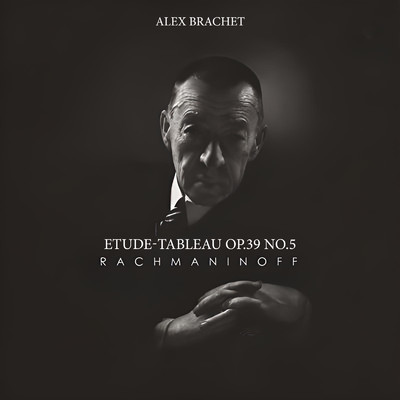 Etude-tableau Op.39 No.5/Alex Brachet