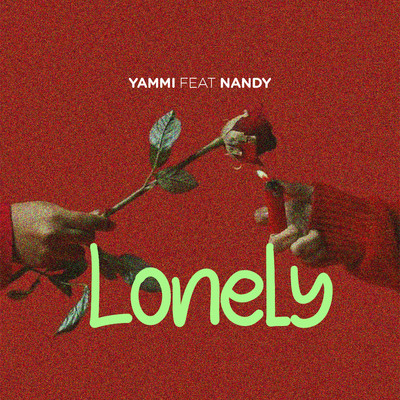 シングル/Lonely (feat. Nandy)/Yammi
