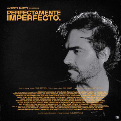Perfectamente Imperfecto./Augusto Tamayo
