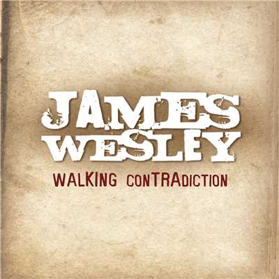 シングル/Walking Contradiction (Radio Edit)/James Wesley