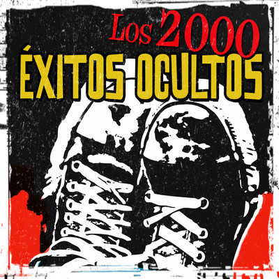 Exitos ocultos. Los 2000/Various Artists