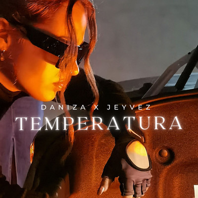 Temperatura/Daniza & Jeyvez
