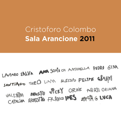 シングル/Sala Arancione 2011/Cristoforo Colombo