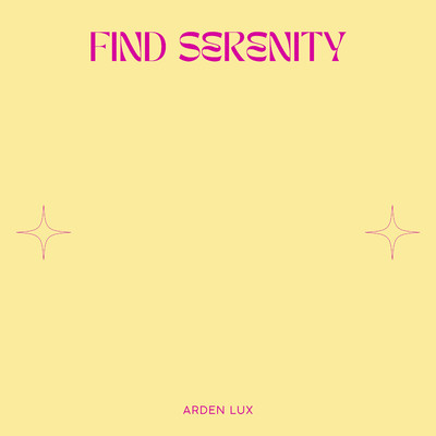 アルバム/Find serenity/Arden Lux