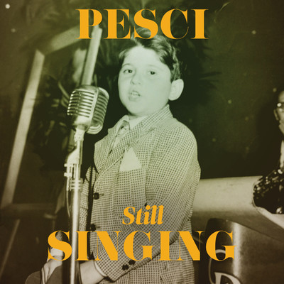 アルバム/Pesci... Still Singing/Joe Pesci
