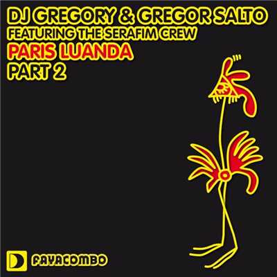 シングル/Paris Luanda (feat. The Serafim Crew) [Franky Rizardo Remix]/DJ Gregory & Gregor Salto