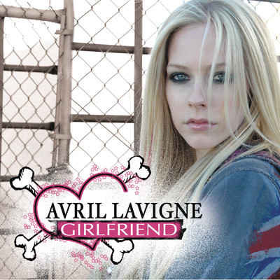 Girlfriend (German Version - Explicit) (Explicit)/Avril Lavigne