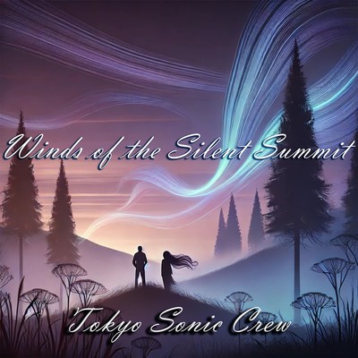 シングル/Winds of the Silent Summit/Tokyo Sonic Crew