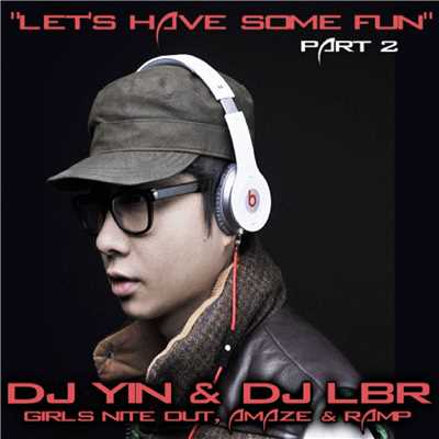 DJ YIN & DJ LBR