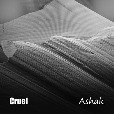 シングル/Cruel/Ashak