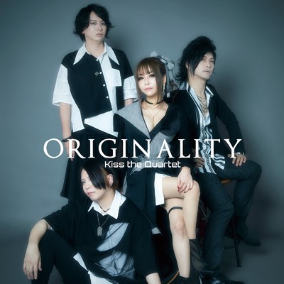 アルバム/ORIGINALITY/Kiss the Quartet