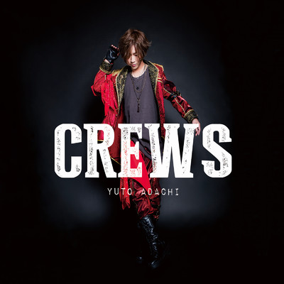 CREWS/安達勇人