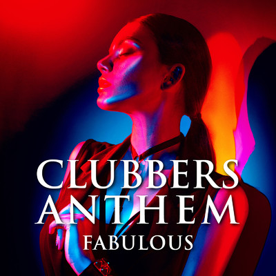 CLUBBERS ANTHEM -FABULOUS- (DJ MIX)/DJ ONE LINE