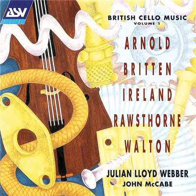 アルバム/British Cello Music Vol. 1/ジュリアン・ロイド・ウェッバー／ジョン・マッケイブ