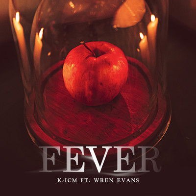 シングル/Fever (featuring K-ICM)/Wren Evans
