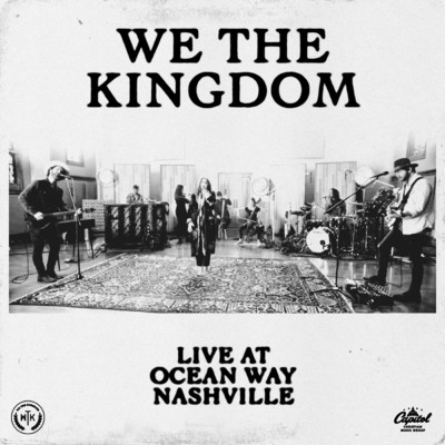 アルバム/Live At Ocean Way Nashville/We The Kingdom