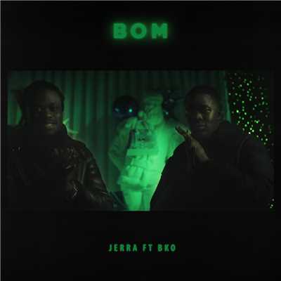 BOM (featuring BKO)/Jerra