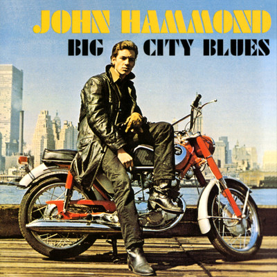 アルバム/Big City Blues/ジョン・ハモンド