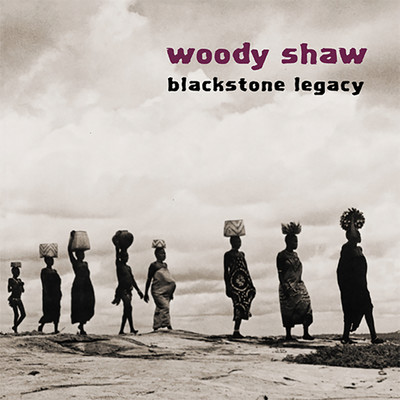 Blackstone Legacy/ウディ・ショウ