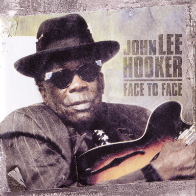 Face to Face/John Lee Hooker