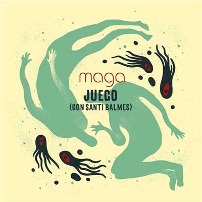 シングル/Juego (con Santi Balmes)/Maga