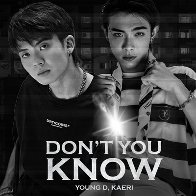 Don't You Know/Young D & Kaeri