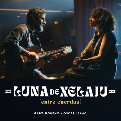 シングル/Luna de Xelaju (entre cuerdas) [feat. Oscar Isaac]/Gaby Moreno