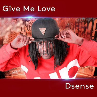 シングル/GIVE ME LOVE/Dsense