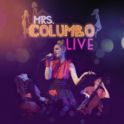 アルバム/Live/Mrs Columbo