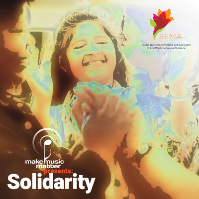 シングル/Make Music Matter Presents: Solidarity/The Global Survivor Network