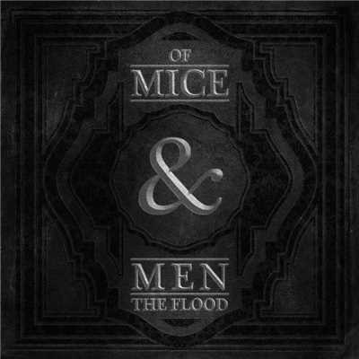 アルバム/The Flood/Of Mice & Men
