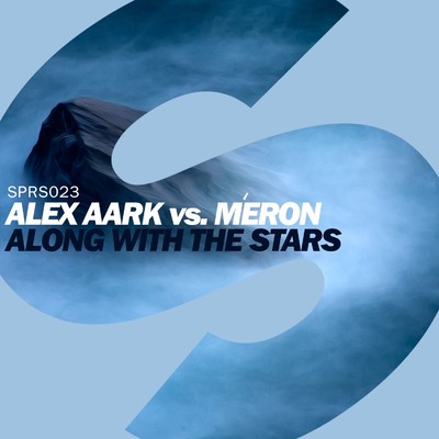 Along With The Stars/Alex Aark & Meron