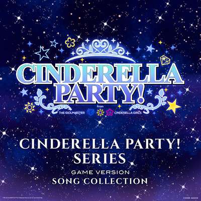 CINDERELLA PARTY！ SERIES GAME VERSION SONG COLLECTION/原紗友里 & 青木瑠璃子 from CINDERELLA PARTY！
