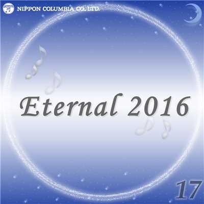 アルバム/Eternal 2016 17/オルゴール