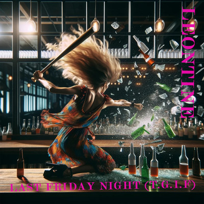 アルバム/Last Friday Night (T.G.I.F.)/Leontine