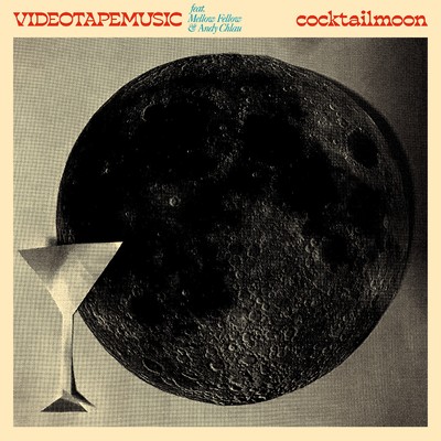 アルバム/Cocktail Moon (Single Version)/VIDEOTAPEMUSIC