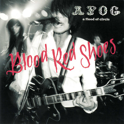 Blood Red Shoes/a flood of circle