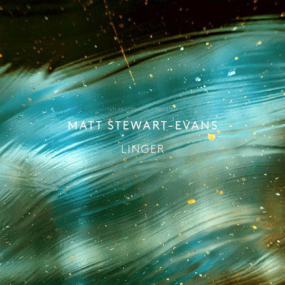 Stewart-Evans: Linger/Matt Stewart-Evans