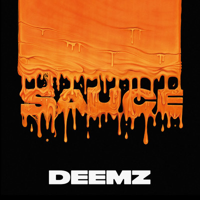 SAUCE (Explicit)/Deemz