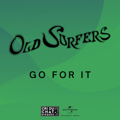 シングル/Go For It/Old Surfers
