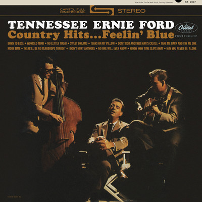 アルバム/Country Hits...Feelin' Blue/テネシー・アーニー・フォード