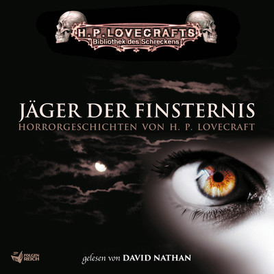 アルバム/Lovecraft: Jager der Finsternis/H.P. Lovecraft／Bibliothek des Schreckens／David Nathan