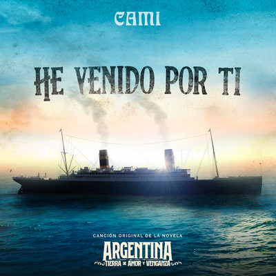 シングル/He Venido Por Ti/Cami