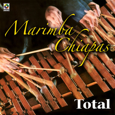 アルバム/Total/Marimba Chiapas