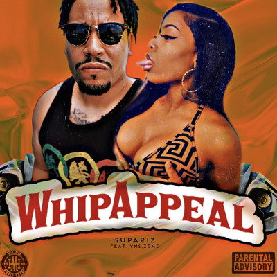 Whip Appeal (feat. YNS.Zene)/Supa Riz