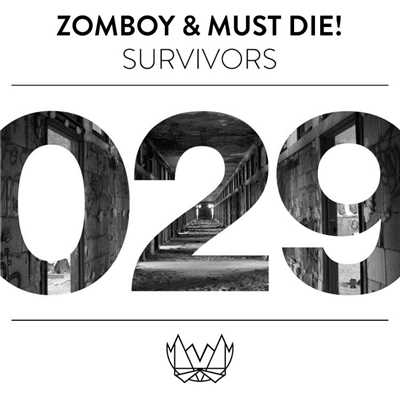 Zomboy & MUST DIE！