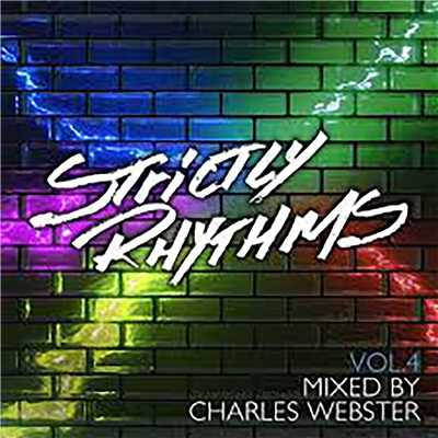 アルバム/Strictly Rhythms Vol. 4: The Charles Webster Edits/Charles Webster